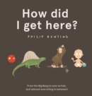 How Did I Get Here? - eBook