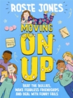 Moving On Up : Beat the bullies, make fearless friendships and deal with funny fails - eBook