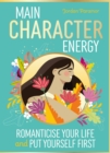 Main Character Energy : The Perfect Christmas Gift for your TIK TOK obsessed teen! - Book