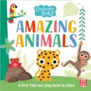Chatterbox Baby: Amazing Animals : Fold-out tummy time book - Book