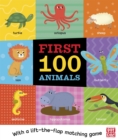 First 100 Animals : A board book with a lift-the-flap matching game - Book