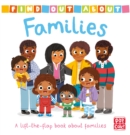 Find Out About: Families : A lift-the-flap board book about families - Book
