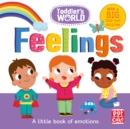 Toddler's World: Feelings - Book