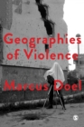Geographies of Violence : Killing Space, Killing Time - eBook