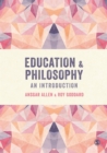 Education and Philosophy : An Introduction - eBook