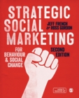 Strategic Social Marketing : For Behaviour and Social Change - Book