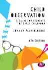 Child Observation : A Guide for Students of Early Childhood - Book