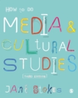 How to Do Media and Cultural Studies - eBook