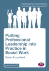 Putting Professional Leadership into Practice in Social Work - eBook