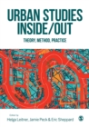 Urban Studies Inside/Out : Theory, Method, Practice - eBook