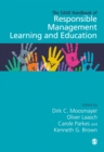 The SAGE Handbook of Responsible Management Learning and Education - Book