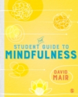 The Student Guide to Mindfulness - Book