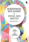 Geographical Data Science and Spatial Data Analysis : An Introduction in R - eBook