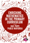 Enriching Mathematics in the Primary Curriculum - Book