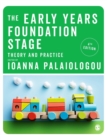 The Early Years Foundation Stage : Theory and Practice - Book
