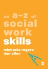 An A-Z of Social Work Skills - Book