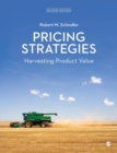 Pricing Strategies : Harvesting Product Value - Book