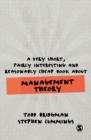 A Very Short, Fairly Interesting and Reasonably Cheap Book about Management Theory - Book