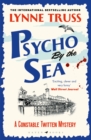 Psycho by the Sea : a pageturning laugh-out-loud English cozy mystery - eBook