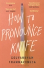 How to Pronounce Knife : Winner of the 2020 Scotiabank Giller Prize - eBook