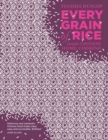 Every Grain of Rice : Simple Chinese Home Cooking - eBook