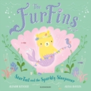 The FurFins: StarTail and the Sparkly Sleepover - Book