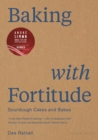 Baking with Fortitude : Winner of the Andre Simon Food Award 2021 - eBook