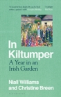 In Kiltumper : A Year in an Irish Garden - Book
