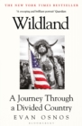Wildland : A Journey Through a Divided Country - Book