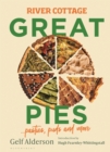 River Cottage Great Pies : pasties, puds and more - Book