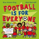 Football is for Everyone : A heart-warming story about bravery and inclusivity - Book