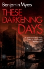 These Darkening Days - Book