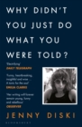 Why Didn t You Just Do What You Were Told? : Essays - eBook