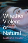 Whether Violent or Natural - Book