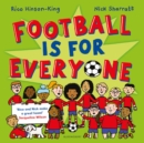 Football is for Everyone : A heart-warming story about bravery and inclusivity - eBook