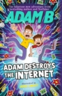 Adam Destroys the Internet - Book