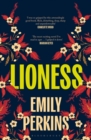 Lioness : The bold new novel from the Women's Prize Longlisted author - Book