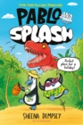 Pablo and Splash : the hilarious kids' graphic novel - eBook