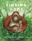 Finding Home : Amazing Places Animals Live - eBook
