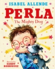Perla : The Mighty Dog - Book