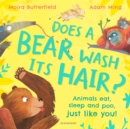 Does a Bear Wash its Hair? : Animals eat, sleep and poo, just like you! - eBook