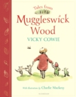 Tales from Muggleswick Wood : A magical bedtime treasury - Book