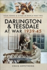 Darlington & Teesdale at War 1939-45 - eBook
