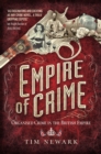 Empire of Crime : Organised Crime in the British Empire - eBook
