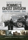 Rommel's Ghost Division : Dash to the Channel - 1940 - eBook