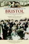 Struggle and Suffrage in Bristol : Women's Lives and the Fight for Equality - eBook