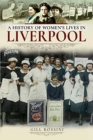 A History of Women's Lives in Liverpool - Book