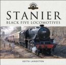 Stanier : Black Five Locomotives - eBook