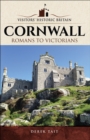 Cornwall : Romans to Victorians - eBook