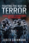 Fighting the War on Terror : Global Counter-Terrorist Units and their Actions - eBook